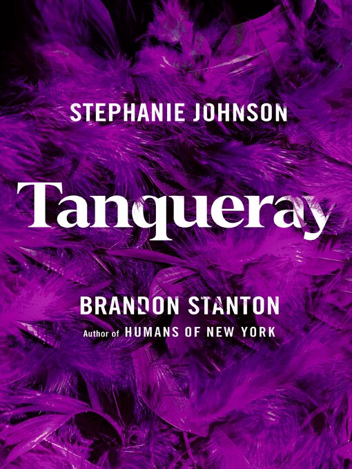 Title details for Tanqueray by Brandon Stanton - Available